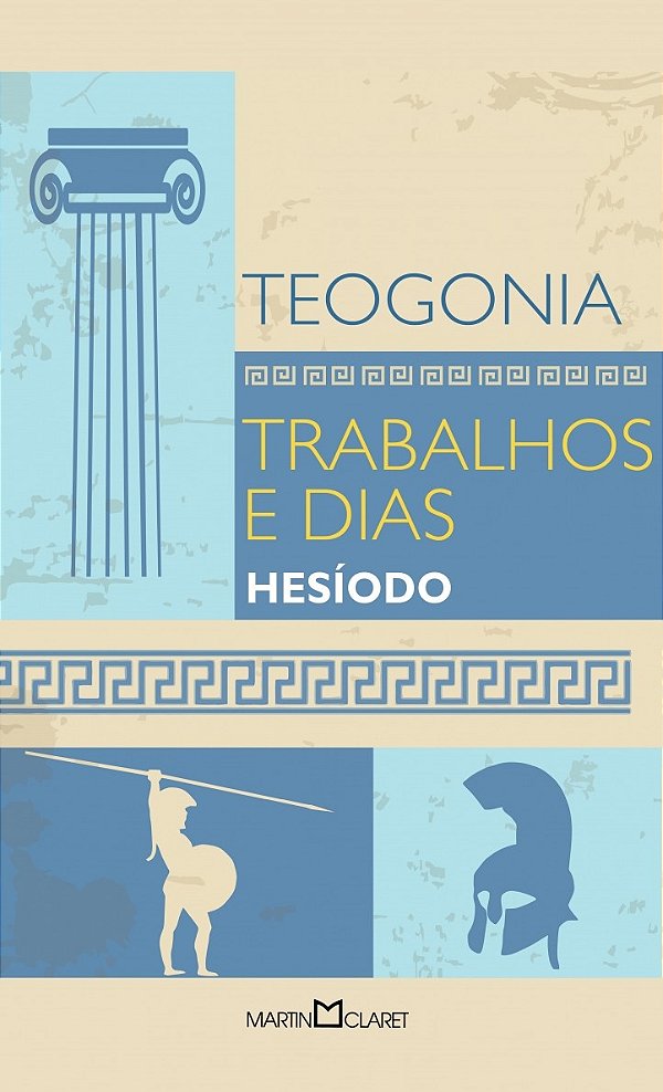 Livro Teogonia: Trabalhos e dias (Volume 307)