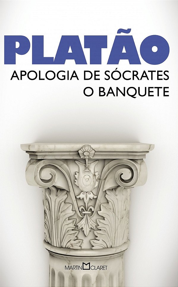 Livro Apologia de Sócrates: O banquete (Volume 20)
