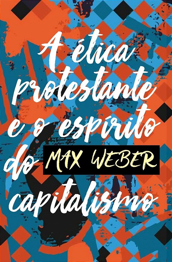 Livro A ética protestante e o espírito do capitalismo