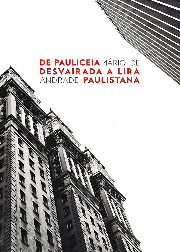 Livro De Pauliceia Desvairada a Lira Paulistana