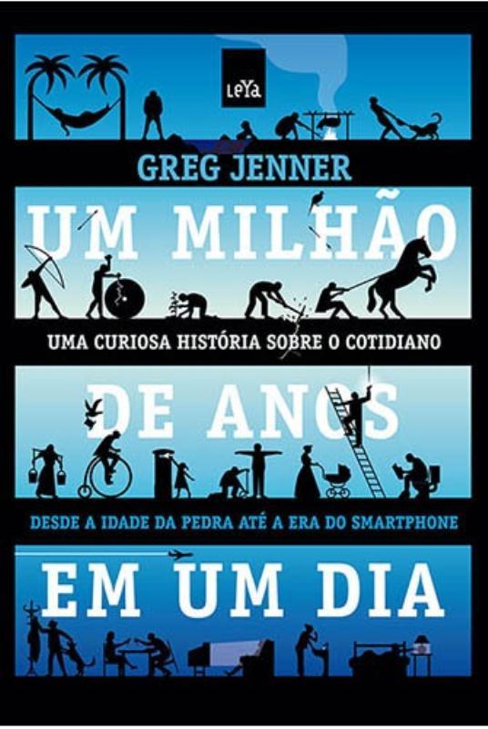 Livro Um milhão de anos em um dia: Da idade da pedra à er...