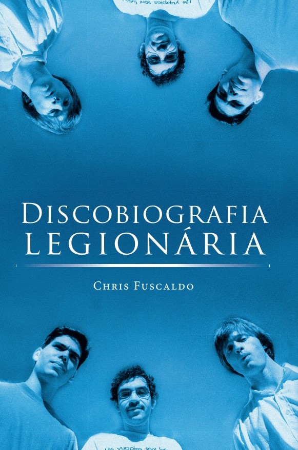 Livro Discobiografia Legionária