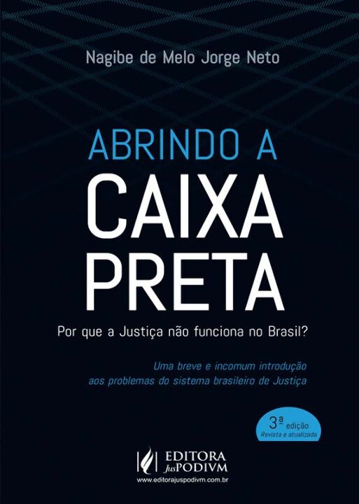 Livro Abrindo a caixa preta: por que a justiça não funciona no ...