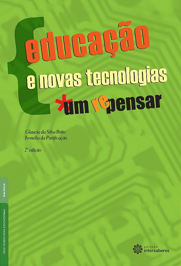Livro Educação E Novas Tecnologias - Um (Re)Pensar