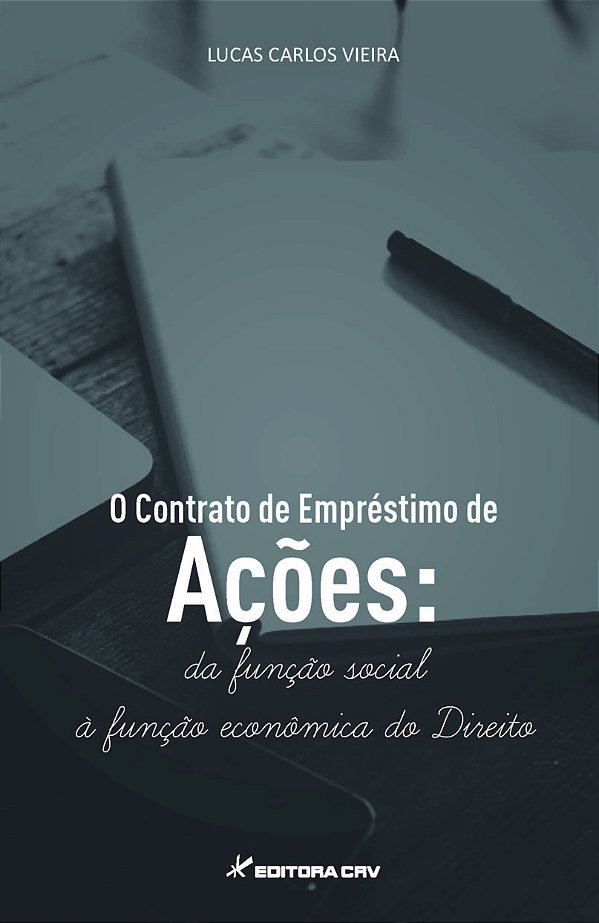 Livro O contrato de empréstimo de ações: da função social...