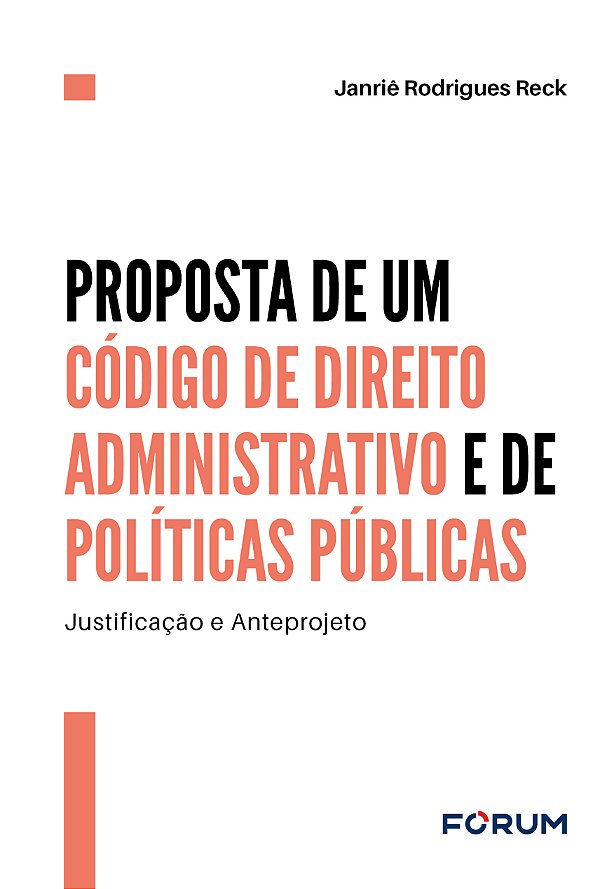 Livro Proposta De Um Código De Direito Administrativo E De Polí...