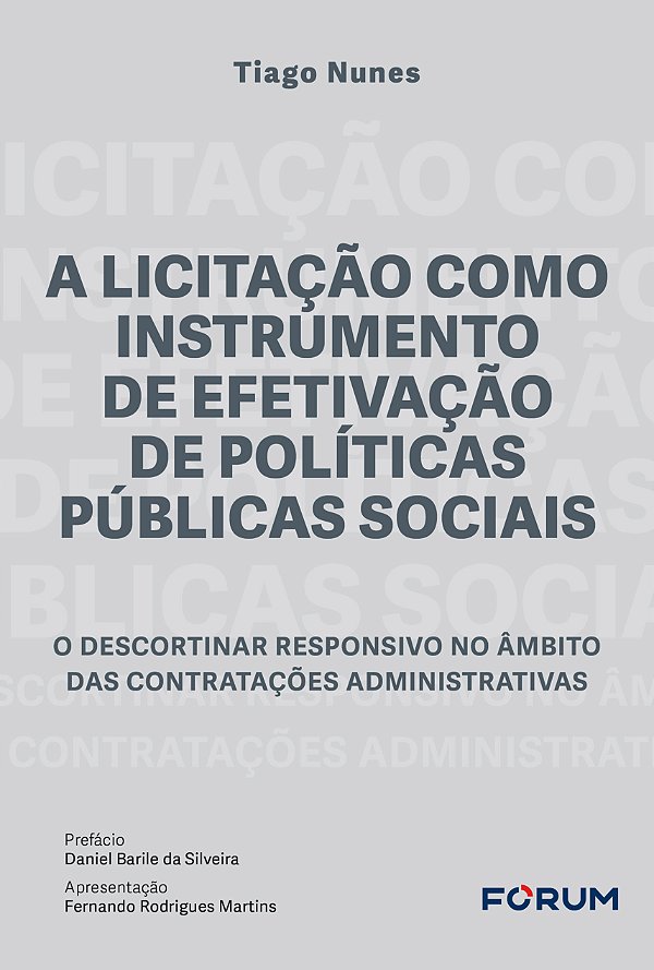 Livro A licitação como instrumento de efetivação de políticas p...