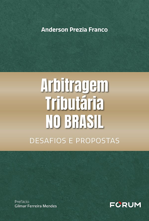 Livro Arbitragem tributária no Brasil: desafios e propostas
