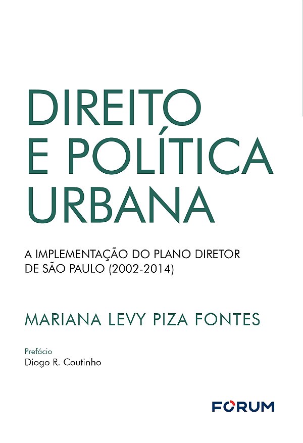 Livro Direito e política urbana: a implementação do plano diret...