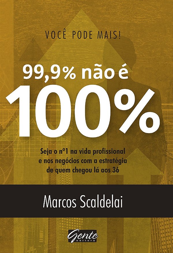 Livro Você pode mais - 99% não é 100%