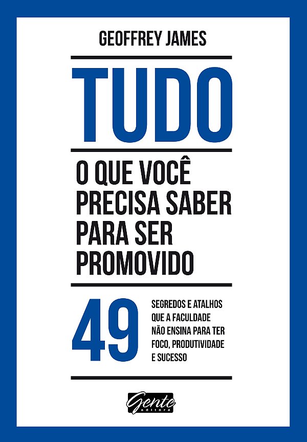 Livro Tudo o que você precisa saber para ser promovido