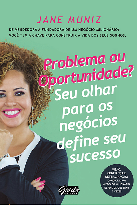 Livro Problema ou oportunidade? Seu olhar para os negócio...