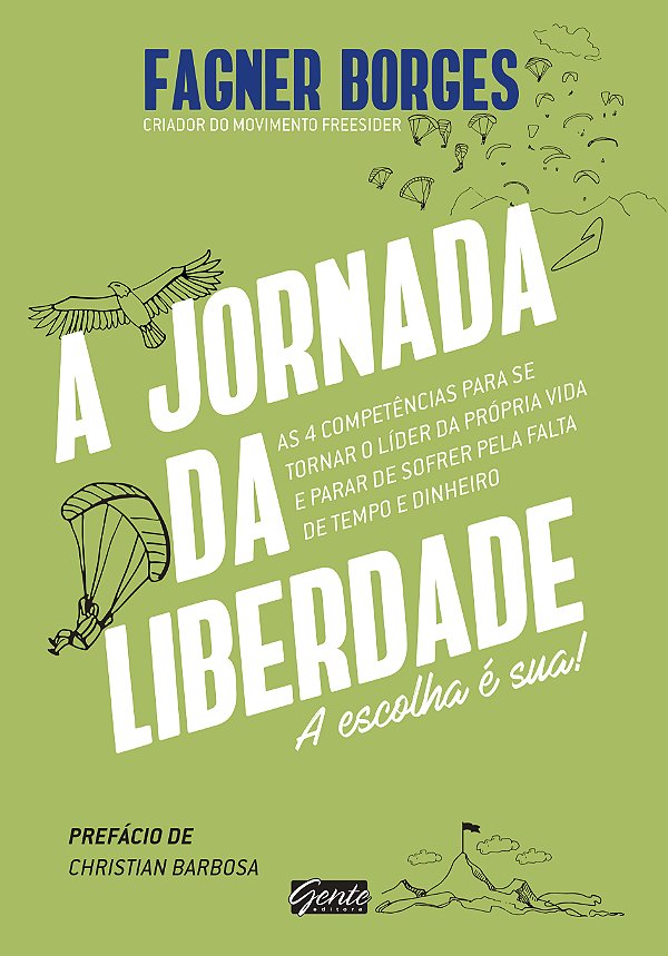 Livro A Jornada da Liberdade: A escolha é sua!