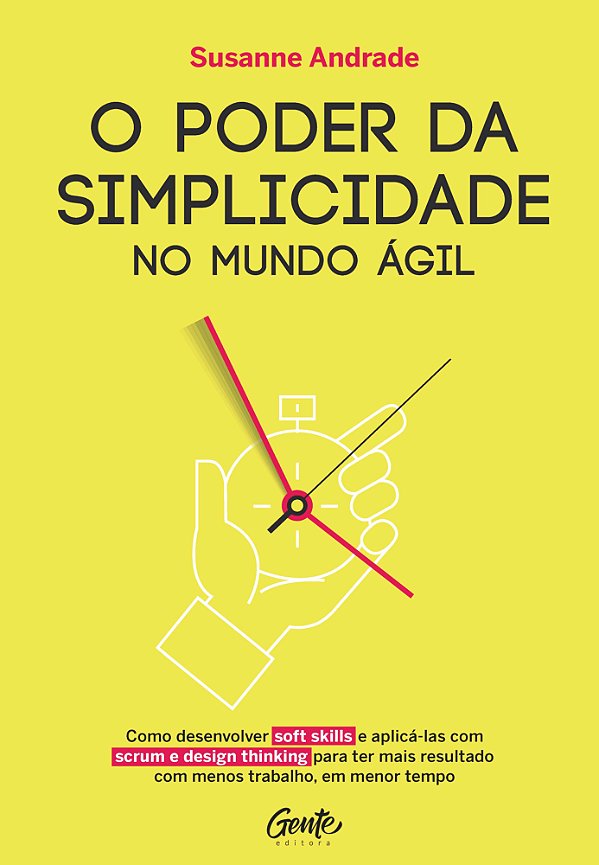Livro O PODER DA SIMPLICIDADES: Como desenvolver soft ski...