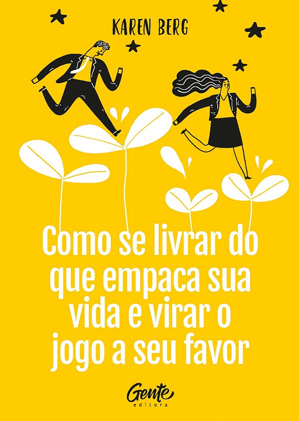 Livro COMO SE LIVRAR DO QUE EMPACA A SUA VIDA E VIRAR O J...