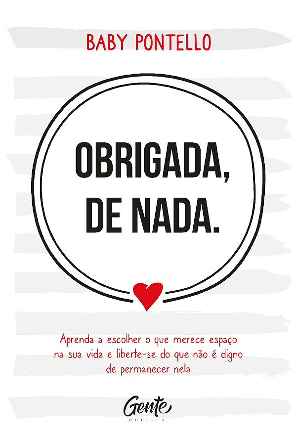 Livro Obrigada, de nada: Aprenda a escolher o que merece ...