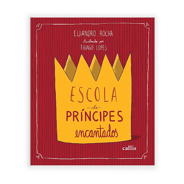 Livro Escola de Príncipes Encantados