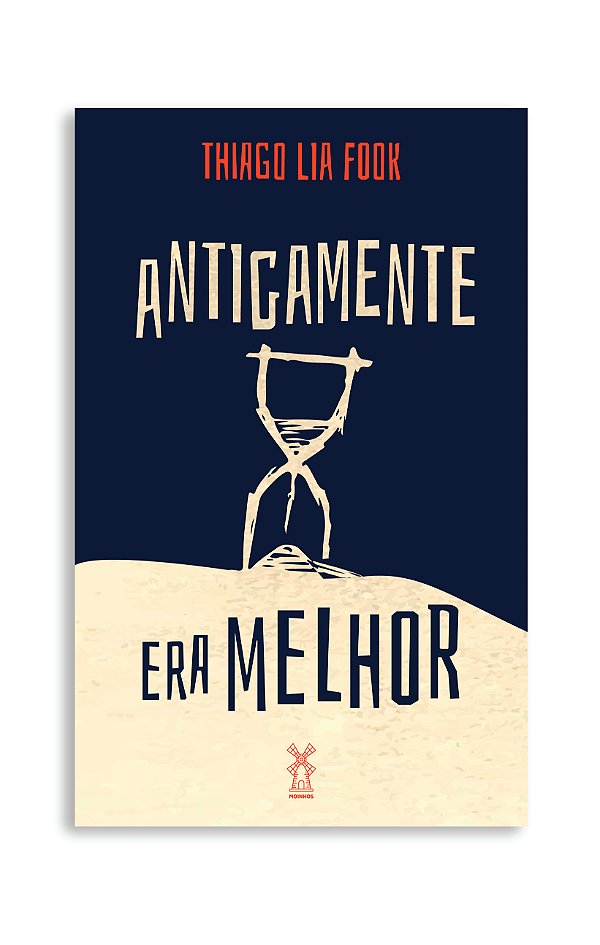 Livro Antigamente era melhor
