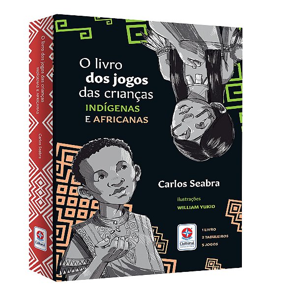 Livro O livro dos jogos das crianças indígenas e africana...