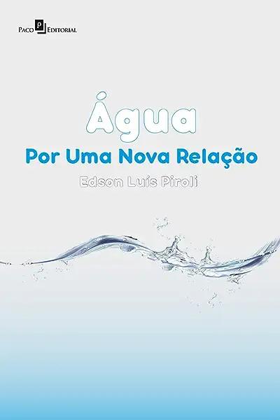 Livro Água: por uma nova relação