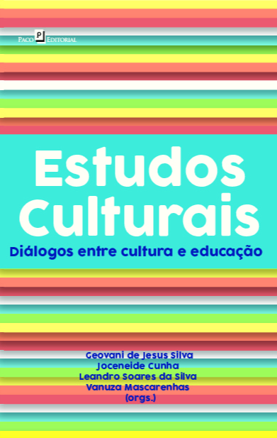 Livro Estudos culturais: diálogos entre cultura e educaçã...
