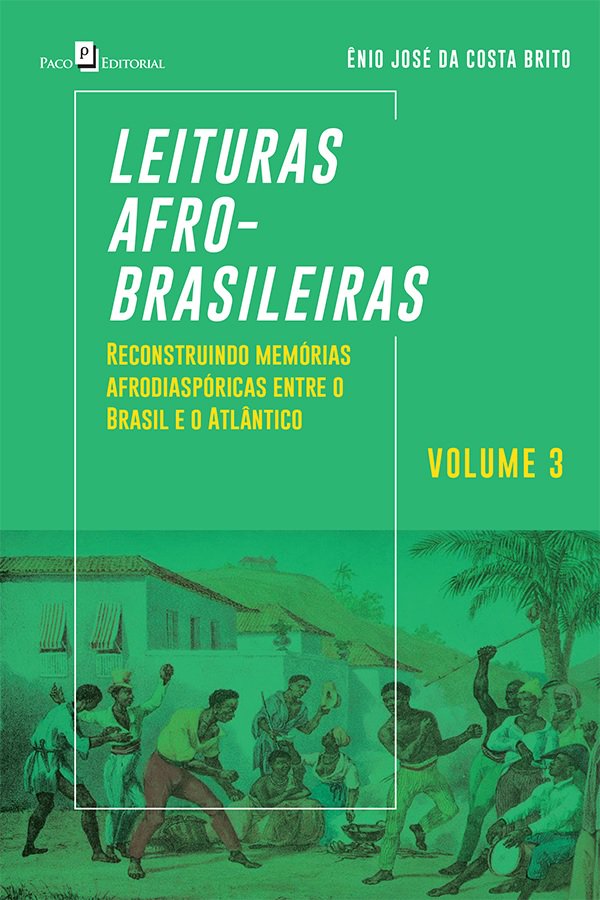 Livro Leituras afro-brasileiras: reconstruindo memórias a...