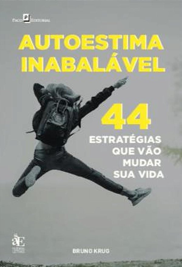 Livro Autoestima inabalável: 44 estratégias que vão mudar a sua...