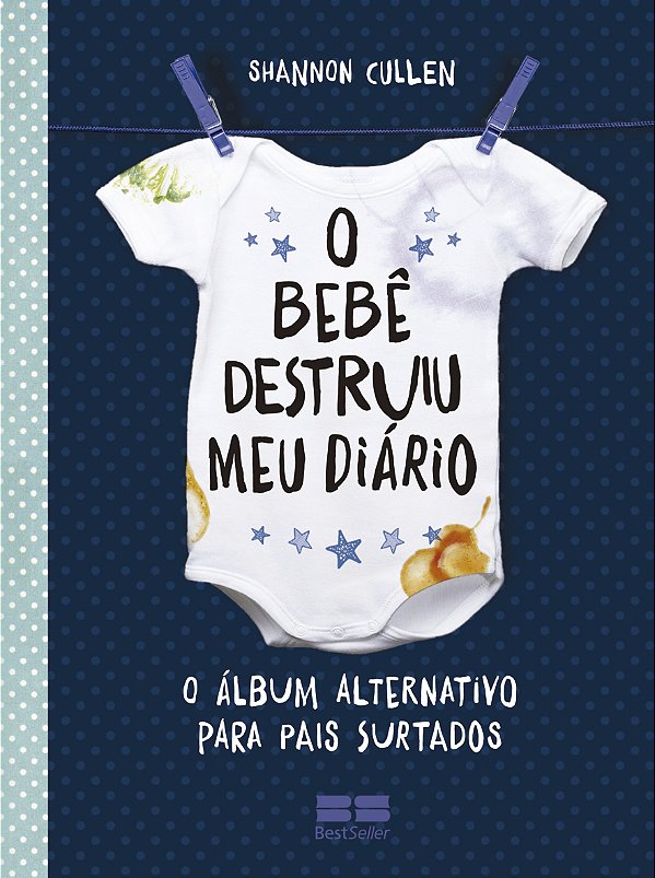 Livro O bebê destruiu meu diário