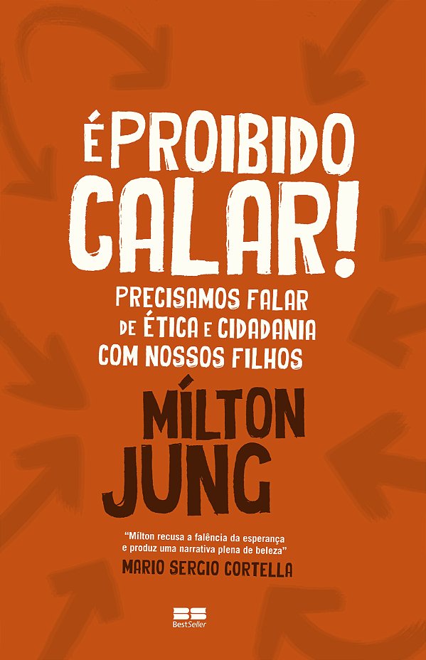 Livro É proibido calar! Precisamos falar de ética e cidad...