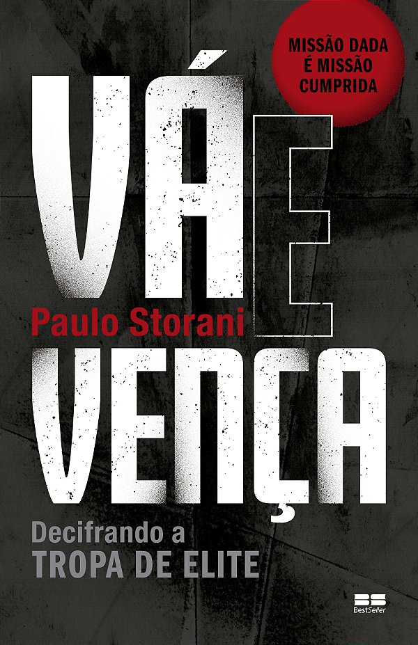 Livro Vá e vença: Decifrando a tropa de elite