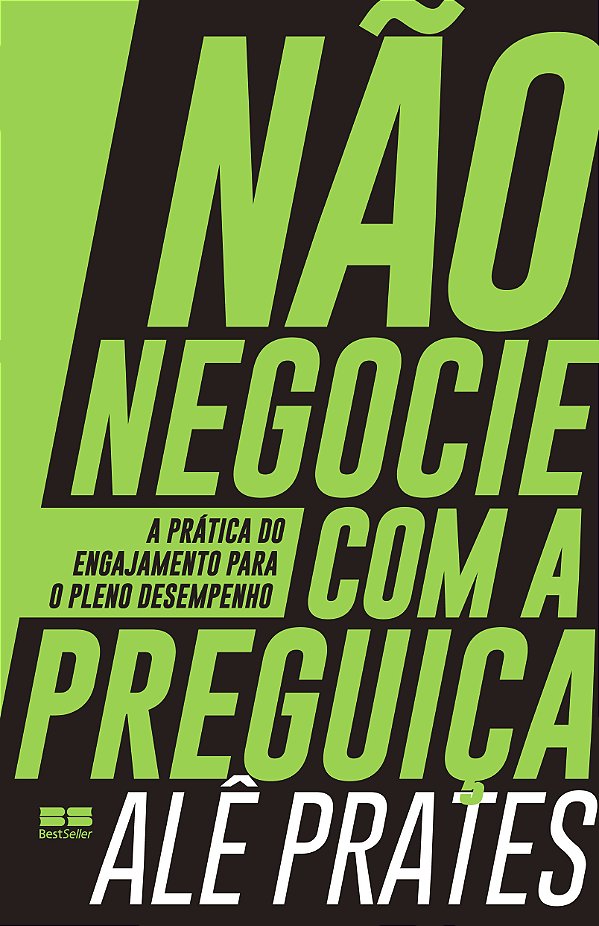 Livro Não negocie com a preguiça: A prática do engajament...