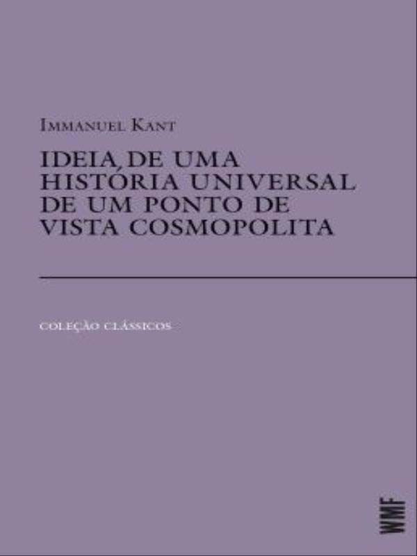 Livro Ideia de uma história universal de um ponto de vist...