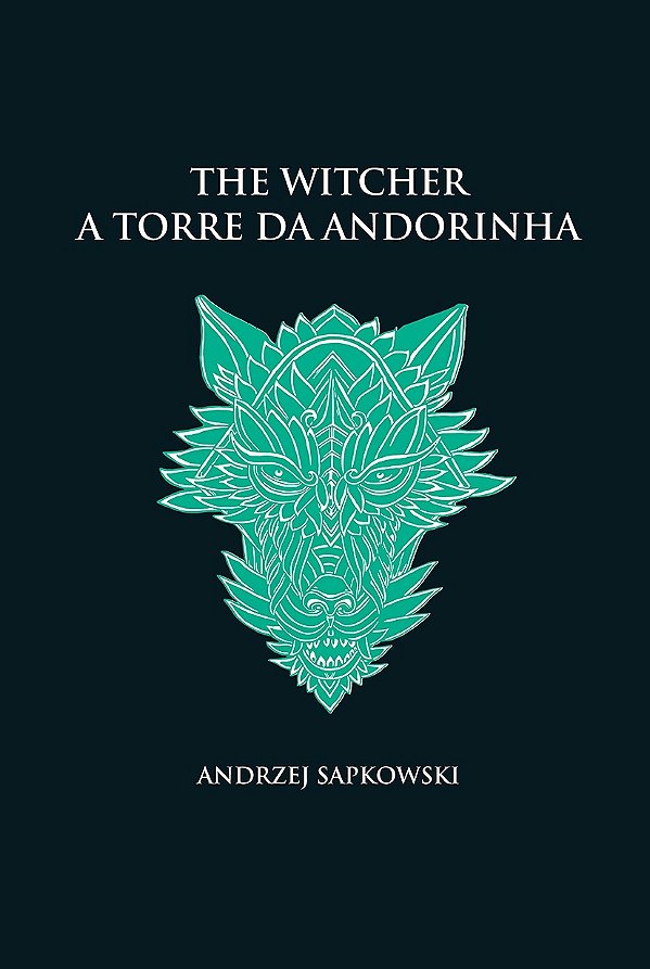 Livro A torre da andorinha - The Witcher - A saga do brux...