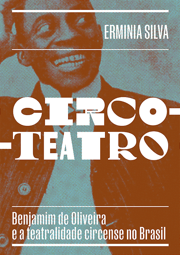 Livro Circo-teatro (com capa variante): Benjamim de Olive...