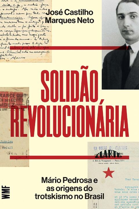 Livro Solidão revolucionária: Mário Pedrosa e as origens ...