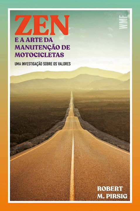 Livro Zen e a arte da manutenção de motocicletas: Uma inv...