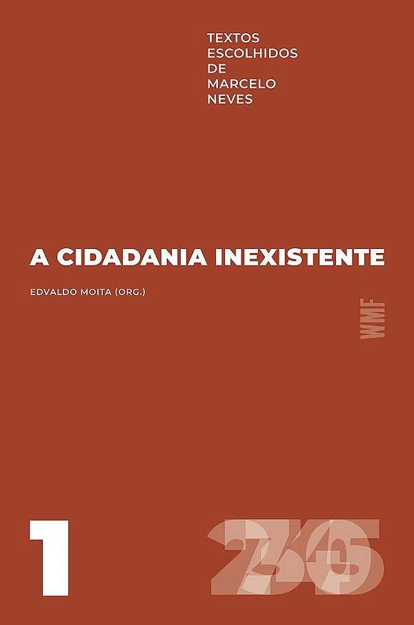 Livro A cidadania inexistente: Textos escolhidos de Marce...