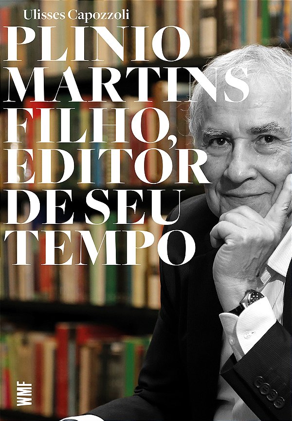Livro Plinio Martins Filho, Editor De Seu Tempo
