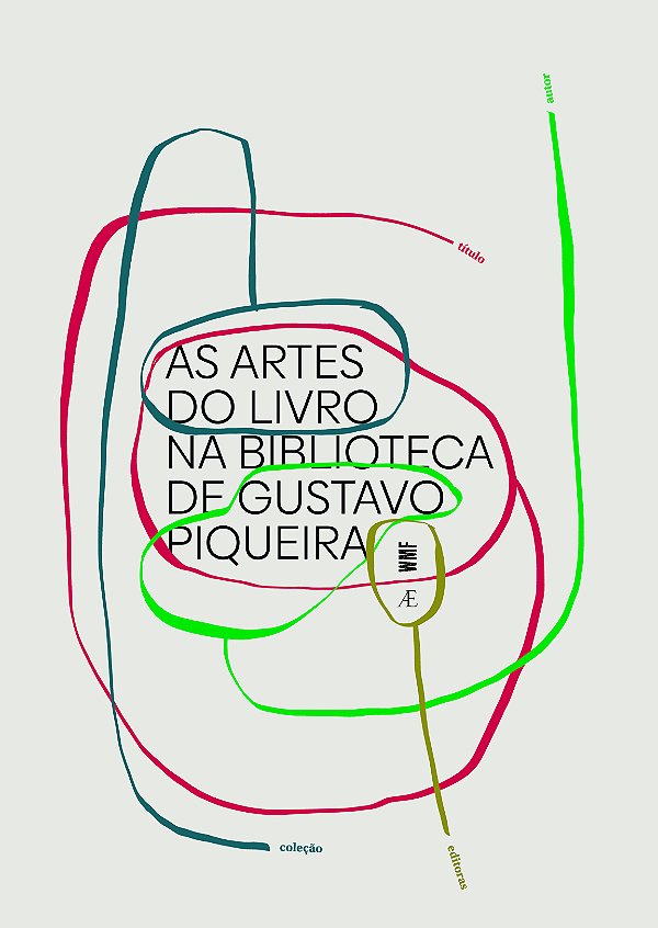 Livro As Artes Do Livro Na Biblioteca De Gustavo Piqueira