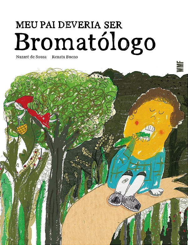 Livro Meu pai deveria ser bromatólogo
