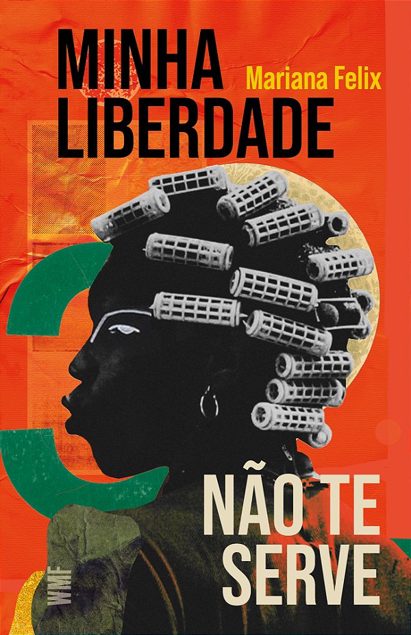 Livro Minha Liberdade Não Te Serve