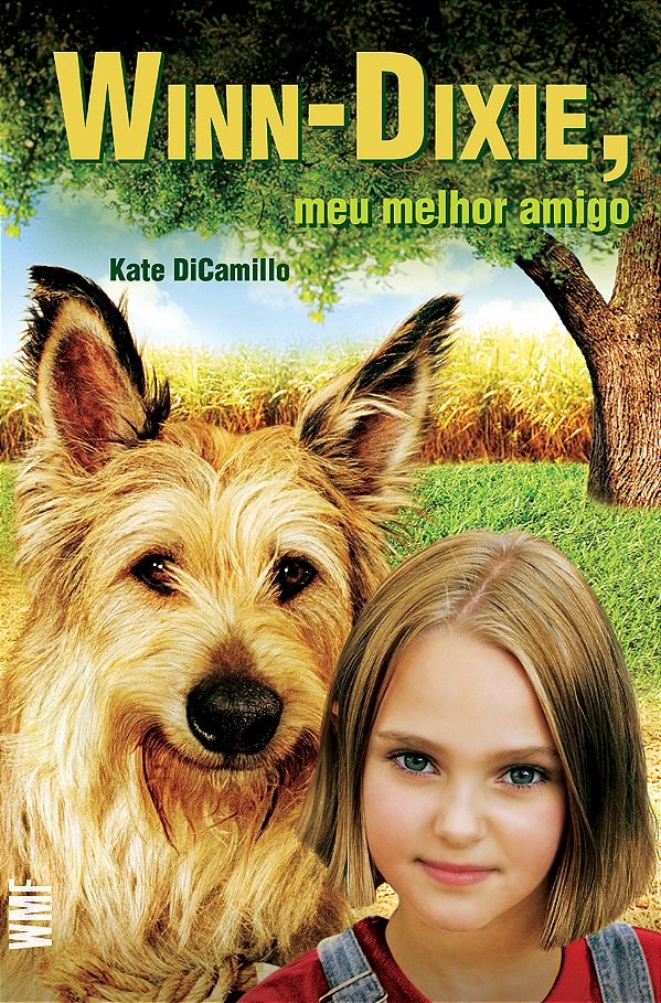 Livro Winn-Dixie, Meu Melhor Amigo