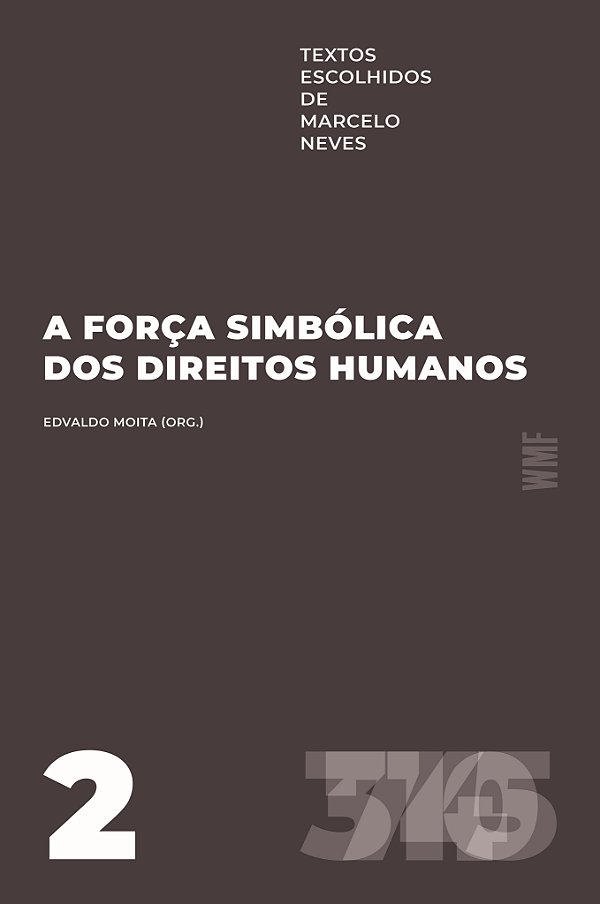 Livro A Força Simbólica Dos Direitos Humanos - Volume 2 -...
