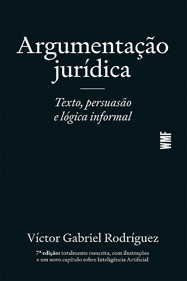 Livro Argumentação Jurídica - Texto, Persuasão E Lógica I...