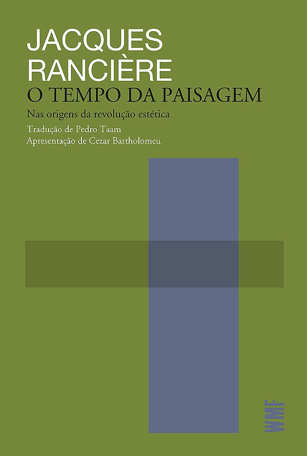 Livro O Tempo Da Paisagem - Nas Origens Da Revolução Esté...