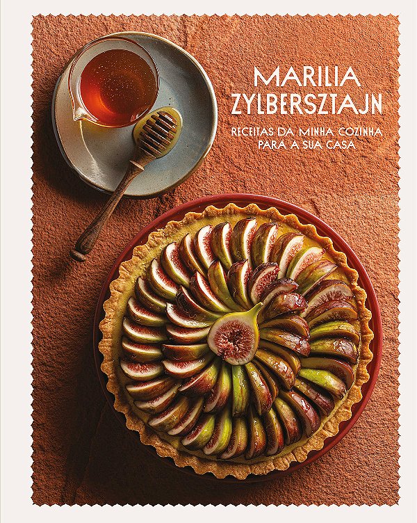 Livro Marilia Zylbersztajn: Receitas da minha cozinha para a su...