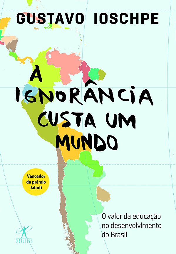 Livro A ignorância custa um mundo