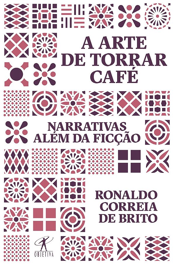 Livro A arte de torrar café: Narrativas além da ficção