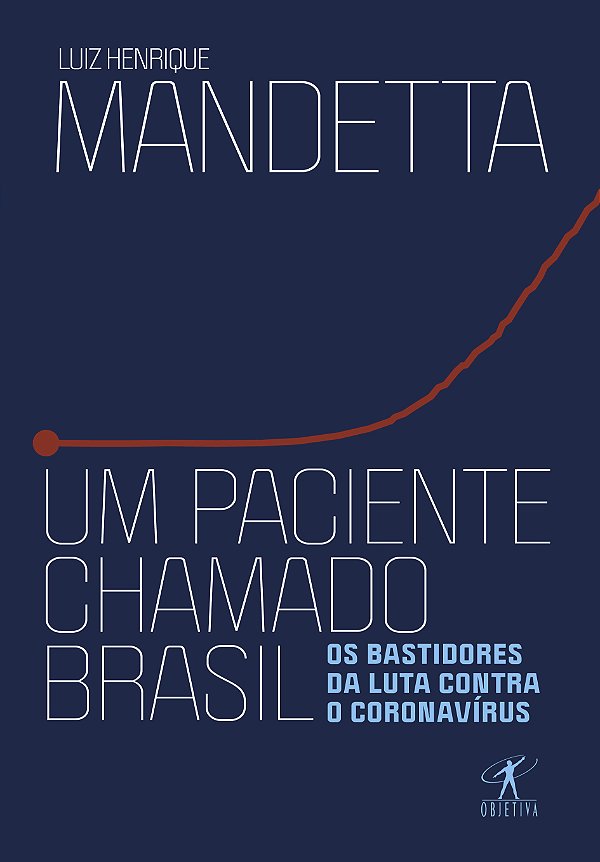 Livro Um paciente chamado Brasil: Os bastidores da luta c...