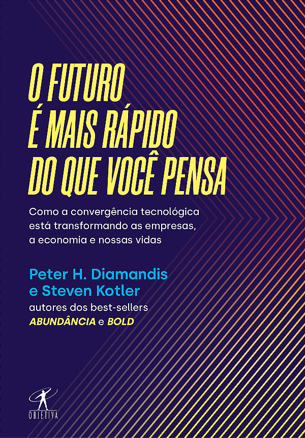 Livro O futuro é mais rápido do que você pensa: Como a co...